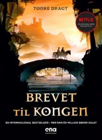 Brevet Til Kongen Av Tonke Dragt Brevet Til Kongen Av Tonke Dragt