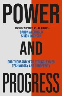 Power And Progress Av Simon Johnson, Daron Acemoglu