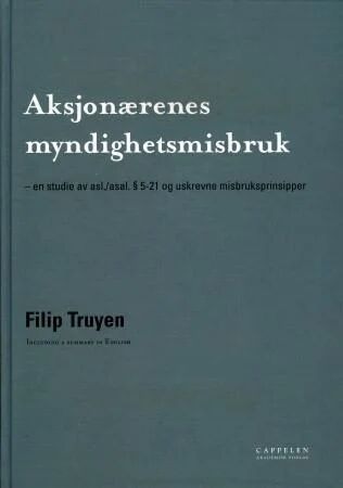 Aksjonærenes Myndighetsmisbruk Av Filip Truyen