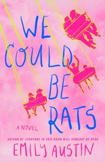 We Could Be Rats We Could Be Rats