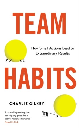 Team Habits Av Charlie Gilkey