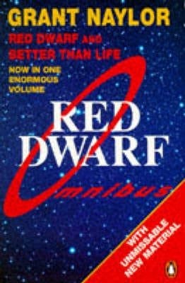 Red Dwarf Omnibus  Red Dwarf: Infinity Welcomes Careful Drivers &  Better Than Life