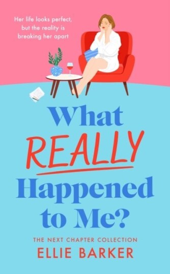 What Really Happened to Me What Really Happened to Me