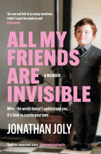 All My Friends Are Invisible Av Jonathan Joly