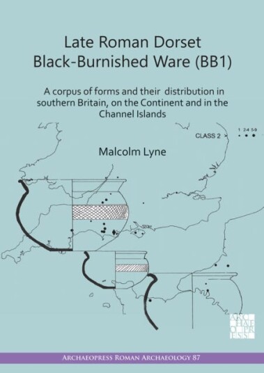 Late Roman Dorset Black-Burnished Ware (Bb1) Av Malcolm Lyne
