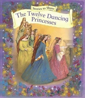 Stories to Share: the Twelve Dancing Princesses (giant Size) Stories to Share: the Twelve Dancing Princesses (giant Size)