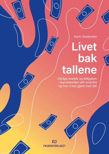 Livet Bak Tallene Av Karin Gustavsen