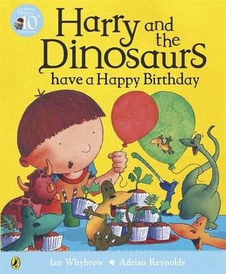Harry And The Dinosaurs Have A Happy Birthday Av Ian Whybrow