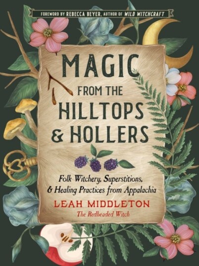 Magic from the Hilltops and Hollers Magic from the Hilltops and Hollers