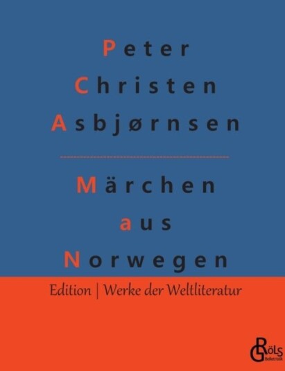 M¿hen aus Norwegen: Norwegische Volksmarchen