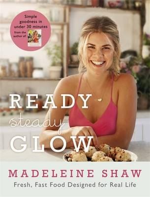 Ready, Steady, Glow Av Madeleine Shaw