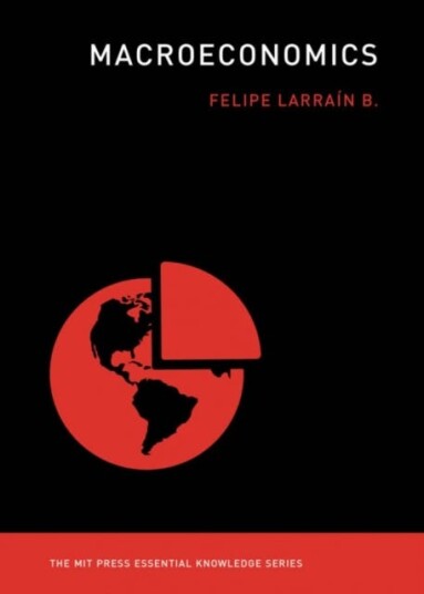 Macroeconomics Av Felipe Larrain (Professor Insituto De Economi B.