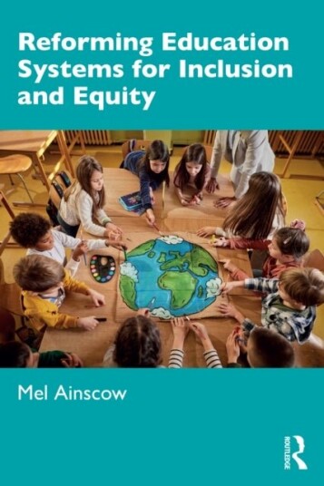 Reforming Education Systems for Inclusion and Equity Reforming Education Systems for Inclusion and Equity