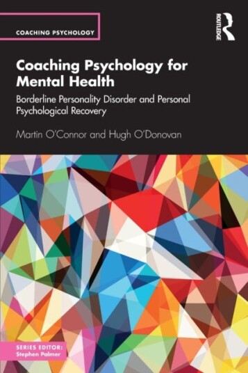 Coaching Psychology For Mental Health Av Martin O'Connor, Hugh O'Donovan