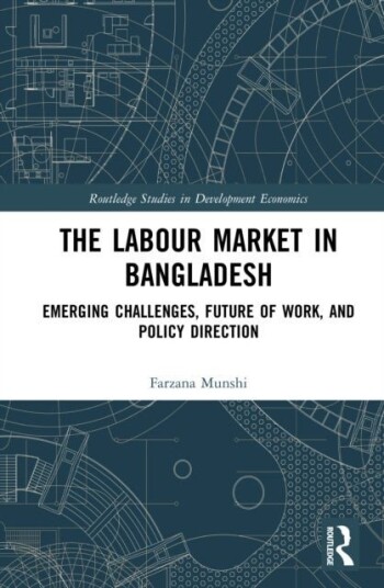 The Labour Market in Bangladesh The Labour Market in Bangladesh