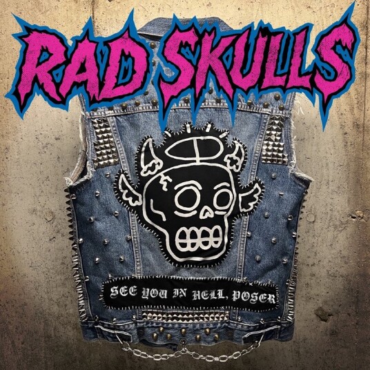 Rad Skulls See You In Hell Poser Vinyl