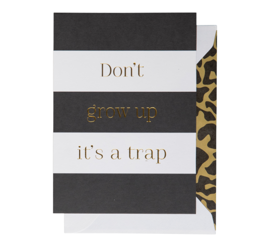 Cardsome Kort A6 Don't grow up it's a trap hvitt