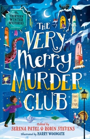 The Very Merry Murder Club Av Abiola Bello, Maisie Chan, Benjamin Dean, Nizrana Farook, Roopa Farooki, Sharna Jackson, Patrice Lawrence, Elle Mcnicoll