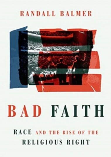 Bad Faith Av Randall Balmer