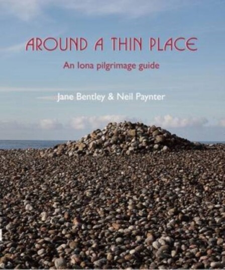 Around A Thin Place Av Jane Bentley, Neil Paynter Around A Thin Place Av Jane Bentley, Neil Paynter