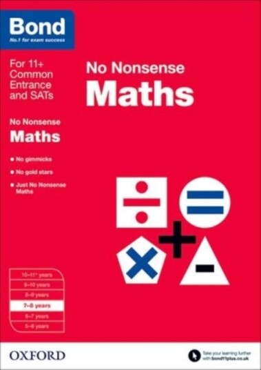 Bond: Maths: No Nonsense Av Sarah Lindsay, Bond 11+ Bond: Maths: No Nonsense Av Sarah Lindsay, Bond 11+