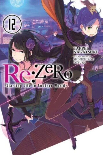 Re:Zero Starting Life In Another World, Vol. 12 (Light Novel) Av Tappei Nagatsuki