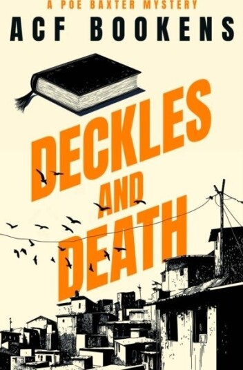 Deckles and Death