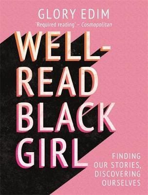 WellRead Black Girl Finding Our Stories, Discovering Ourselves