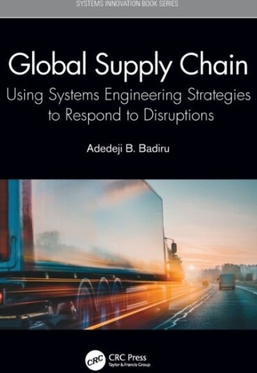 Global Supply Chain Av Adedeji B. (Professor Dean Graduate School Of Engineering And Management Air Force Institute Of Technology (Afit) Ohio) Badiru