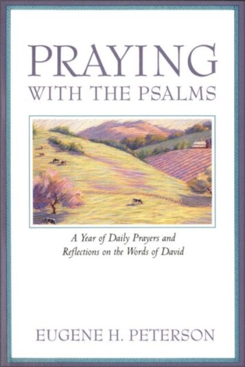 Praying with the Psalms Praying with the Psalms