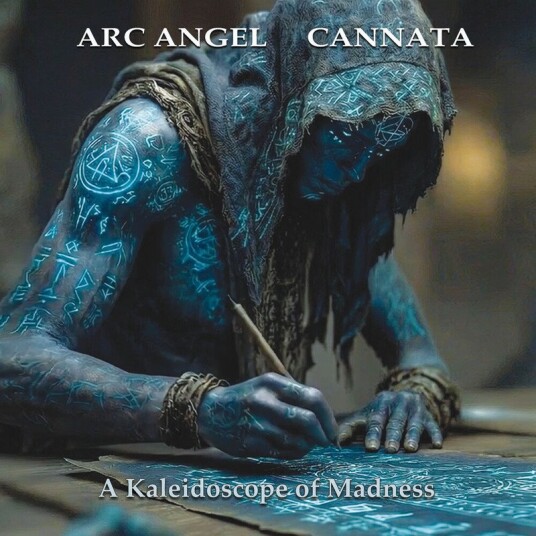 Arc Angel  Cannata  A Kaleidoscope Of Madness  CD