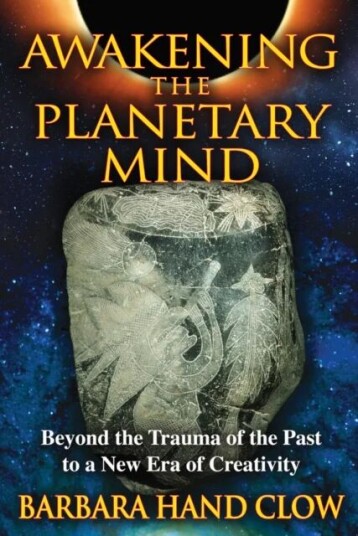Awakening The Planetary Mind Av Barbara Hand Clow