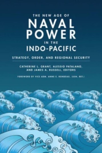The New Age Of Naval Power In The Indo-Pacific