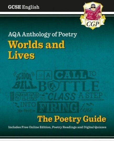 GCSE English AQA Poetry Guide Worlds & Lives Anthology inc. Online Edition Audio & Quizzes GCSE English AQA Poetry Guide Worlds & Lives Anthology inc. Online Edition Audio & Quizzes