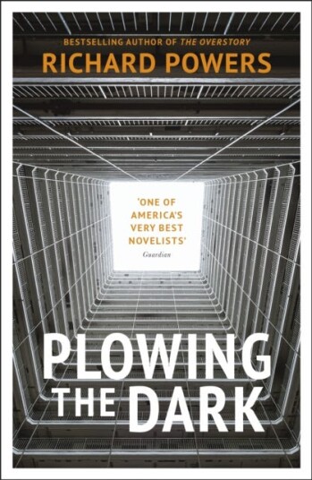 Plowing The Dark Av Richard Powers