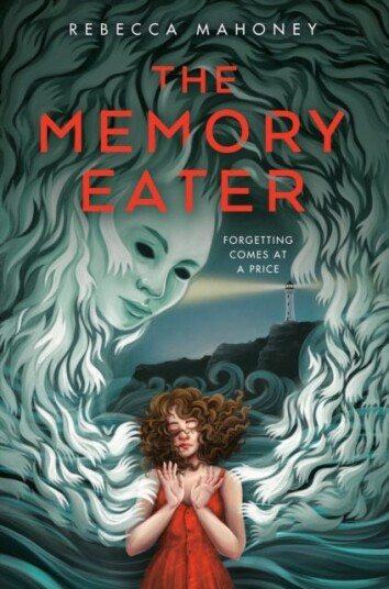 The Memory Eater Av Rebecca Mahoney