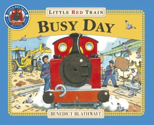 Little Red Train: Busy Day av Benedict Blathwayt Little Red Train: Busy Day av Benedict Blathwayt