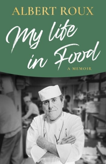 My Life in Food A Memoir