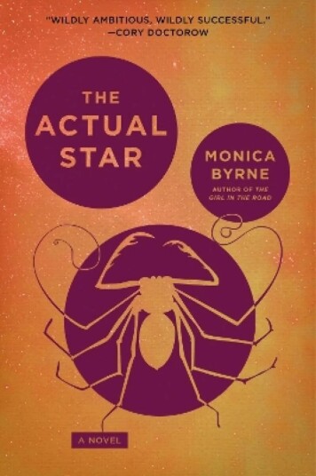 The Actual Star Av Monica Byrne