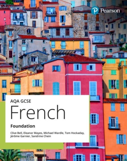 AQA GCSE French Foundation Student Book AQA GCSE French Foundation Student Book
