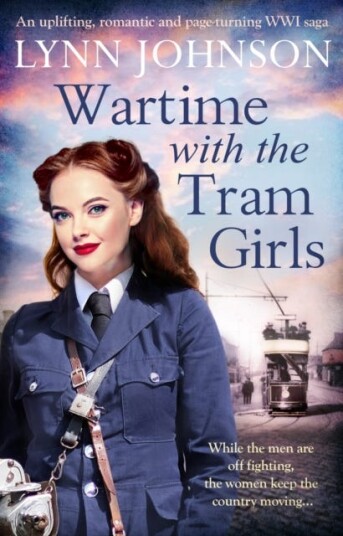 Wartime With The Tram Girls Av Lynn Johnson