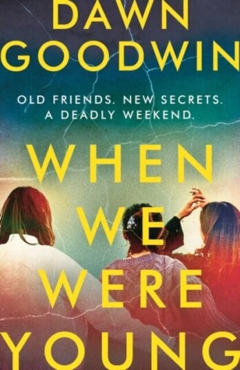 When We Were Young Av Dawn Goodwin