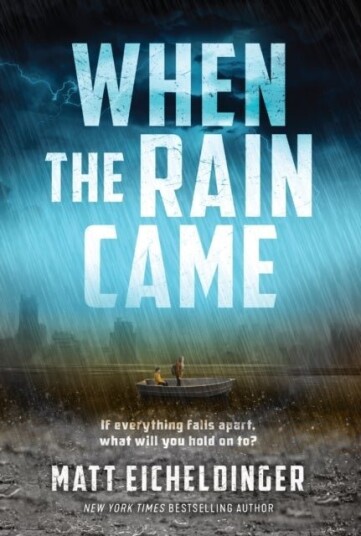 When the Rain Came When the Rain Came
