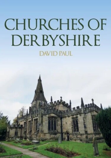 Churches Of Derbyshire Av David Paul