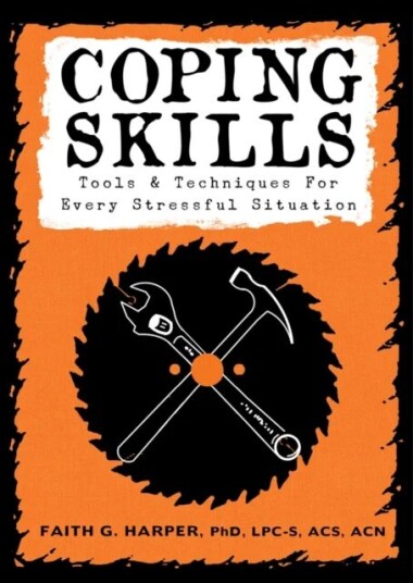Coping Skills Av Faith G. Harper Coping Skills Av Faith G. Harper