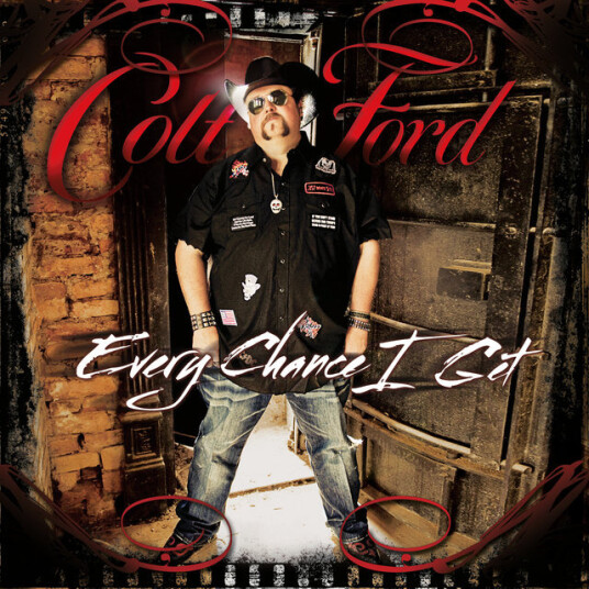 Colt Ford Every Chance I Get CD