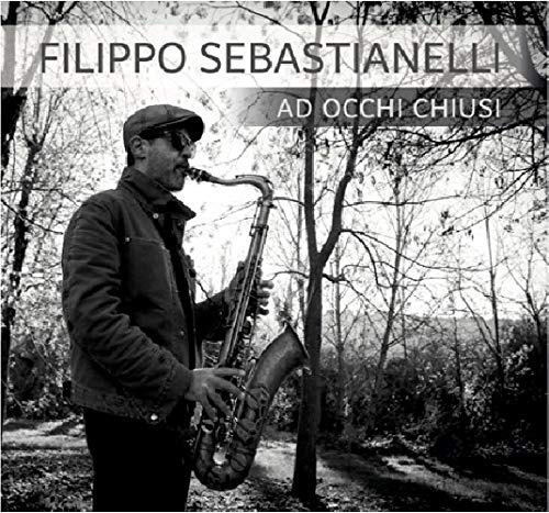 Filippo Sebastianelli Ad Occhi Chiusi CD