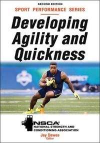 Dawes Jay Developing Agility and Quickness