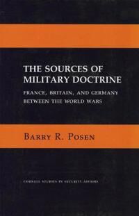 Posen Barry R. The Sources of Military Doctrine
