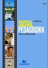 Sosialpedagogikk Av Per-Åge Gjertsen